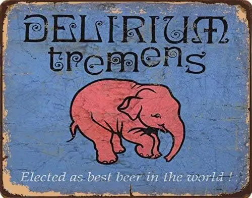 Letrero de metal estilo vintage con diseño de Delirium Tremens, pintura sobre hierro para decoración de pared en interiores y exteriores, hogar, bar, cafetería, cocina -al