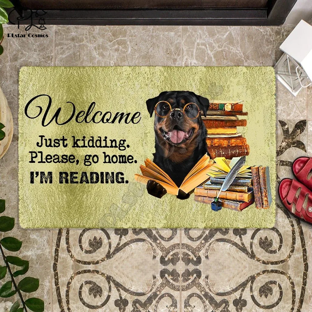 

Rottweiler Doormat-Welcome.Just kidding. Please, go home. I'm Reading 3D Printed Doormat Welcome Doormat