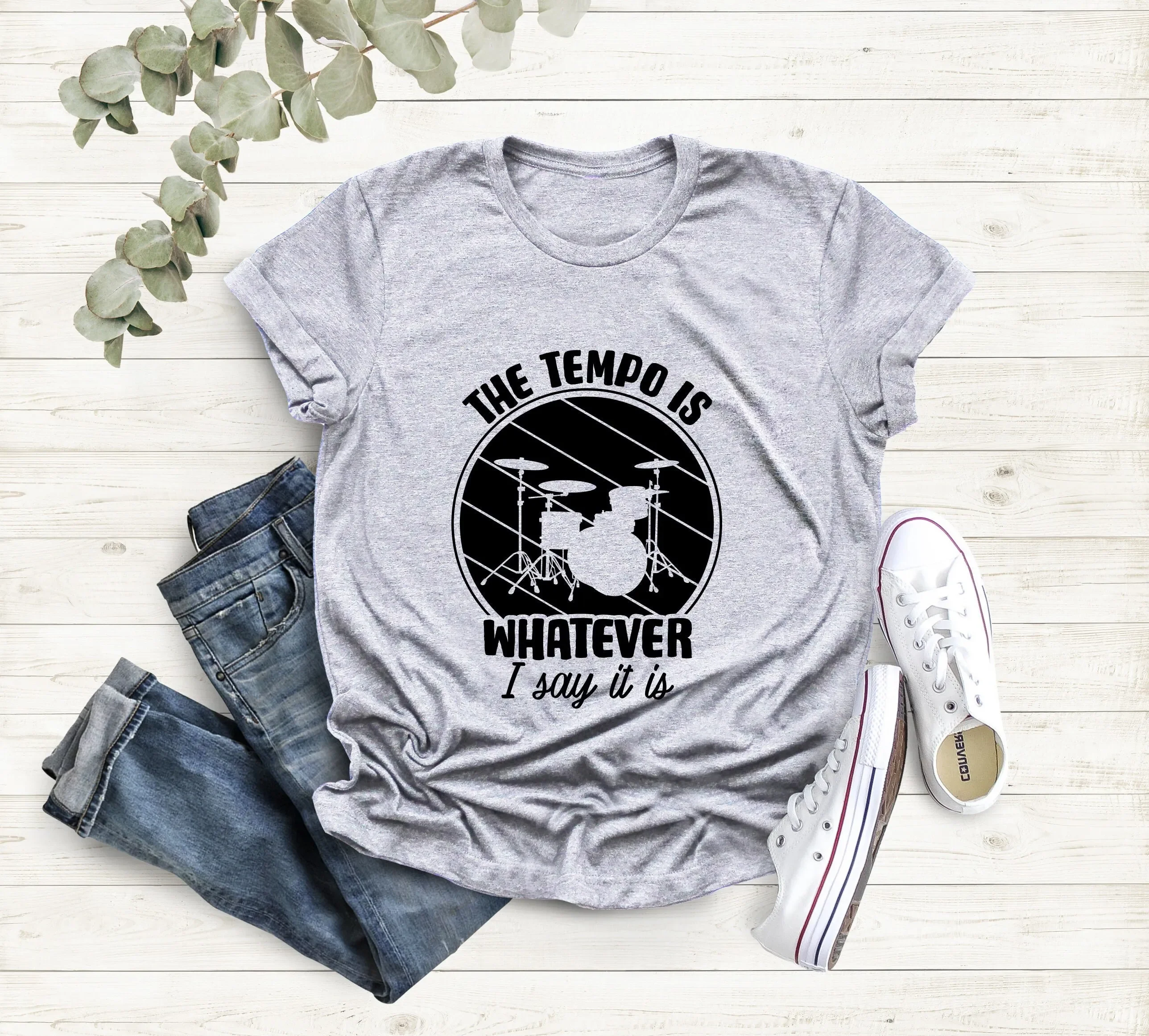 The Tempo Is Whatever I Say It T Shirt Drummer For Band Music Funny