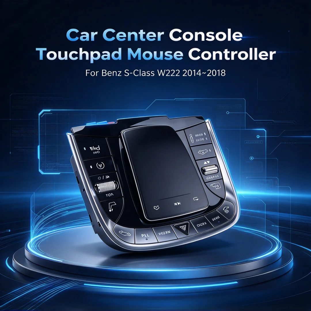 Center Console Touchpad Mouse Controller For Mercedes Benz S-Class W222 2014-2018 Old To New Facelift Handwriting Control Access