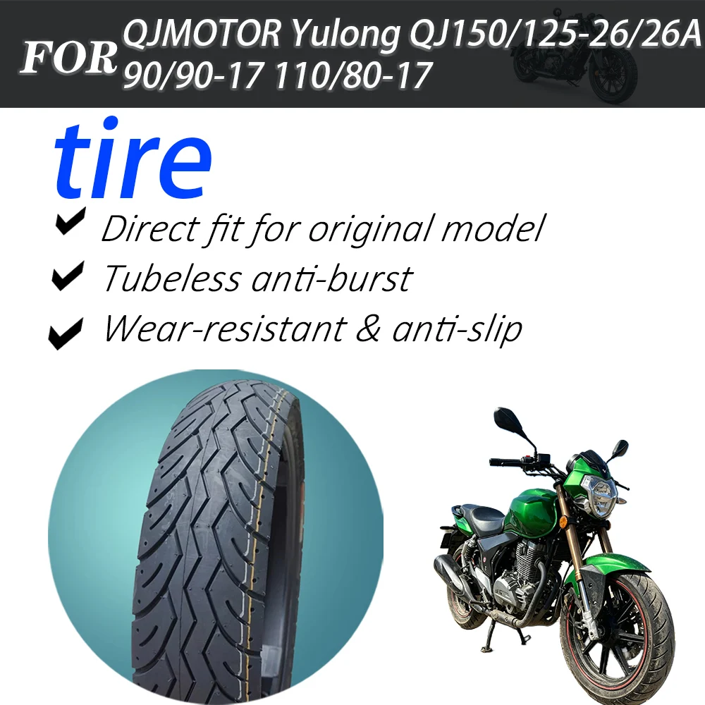 90/90-17 110/80-17 Tubeless Motorcycle Tire Front Rear Tyre For Qianjiang Yulong QJ150 QJ125-26/26A