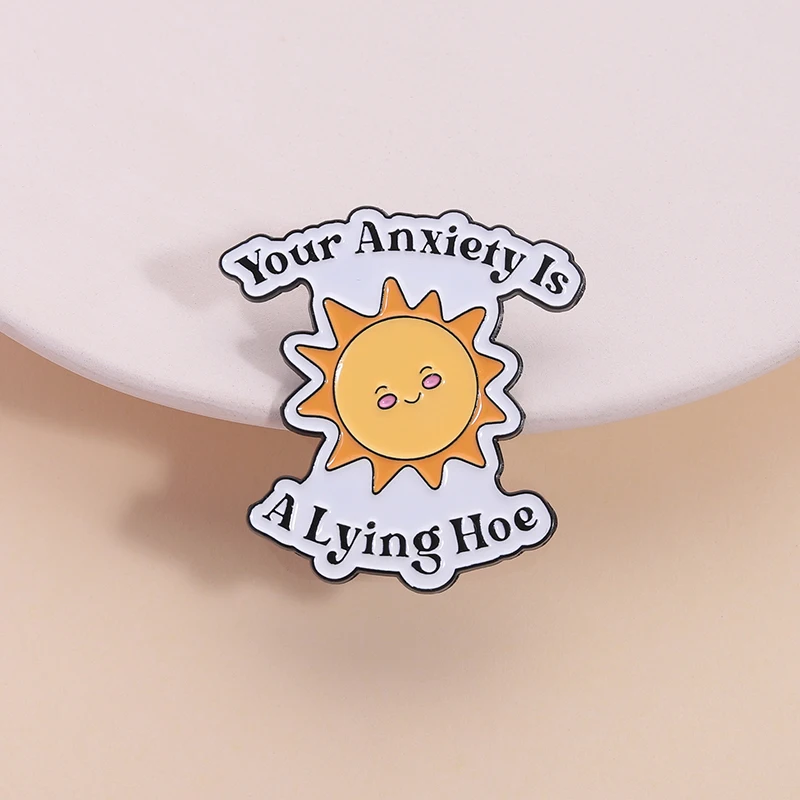 القلق الخاص بك هو مجرفة الكذب المينا دبوس الوعي بالصحة العقلية بروش التلبيب على ظهره شارة مجوهرات الحفلات هدية للأصدقاء