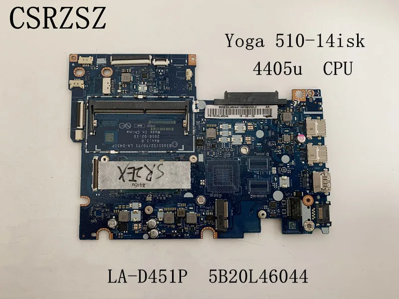 BIUS1/S2/Y0/Y1 LA-D451P 5B20L46044 Mainboard For Lenovo Yoga 510-14isk Laptop motherboard with 4405u  CPU  Test work perfect