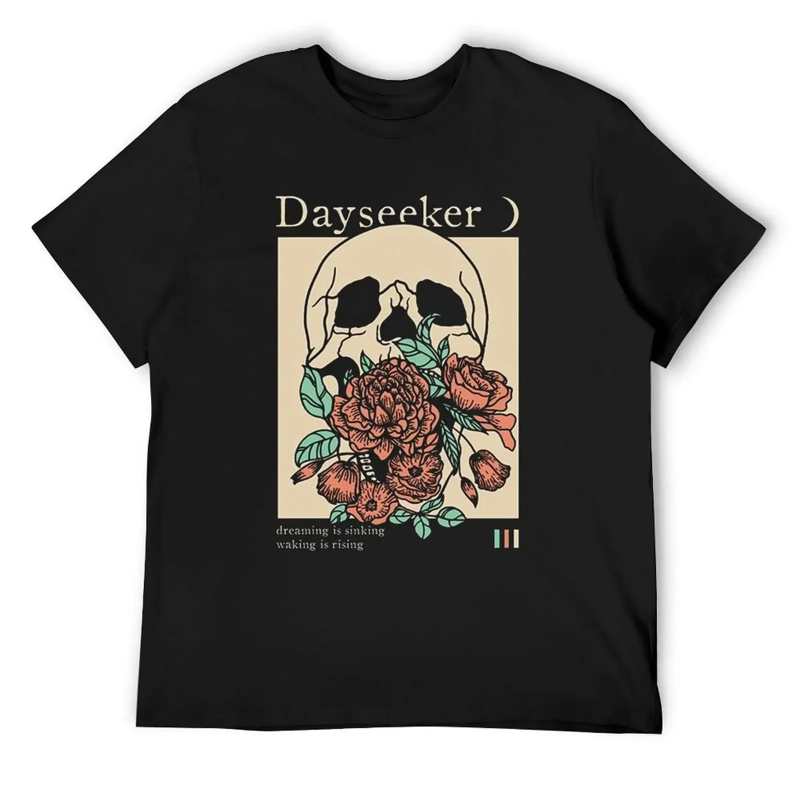 

Dayseeker Dreaming Is Sinking Waking Is Rising T-Shirt oversized Aesthetic clothing mens graphic t-shirts funny