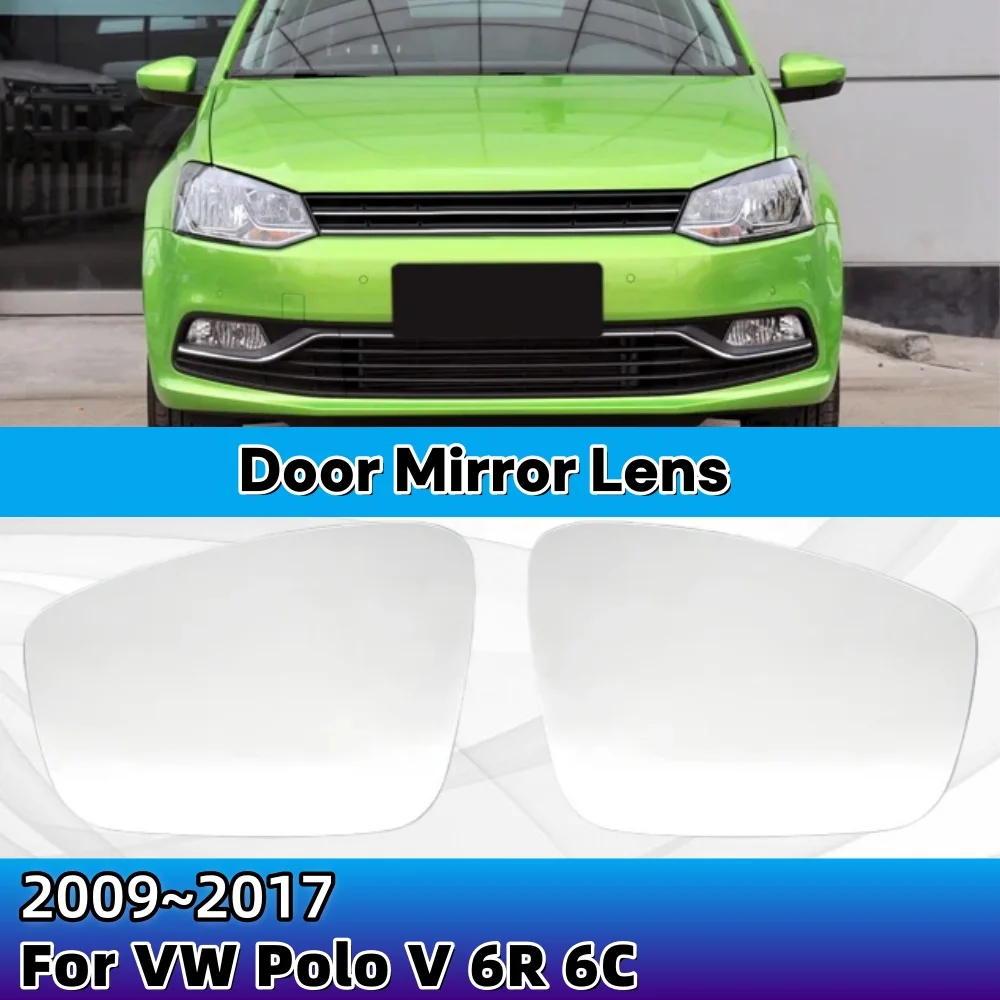 

Door Mirror Lens For VW Polo V 6R 6C 2009-2017 Left Right Rearview Side Wing Mirror Glass Heated Durable Car Upgrade Accessory