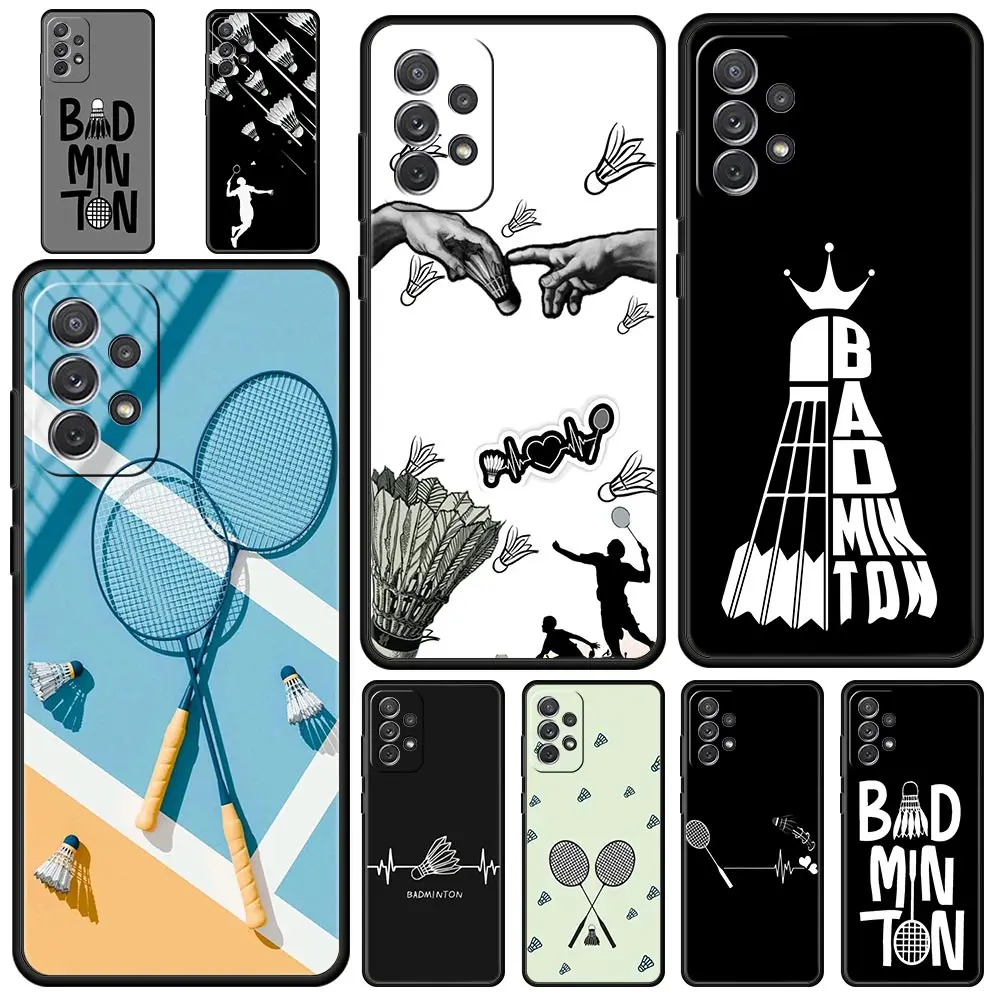 Phone Case For Samsung Galaxy A17 A15 A13 A51 A71 A41 A31 A21S A07 A03S A05 A35 A55 A23 A25 A33 A53 A73 5G Cover badminton