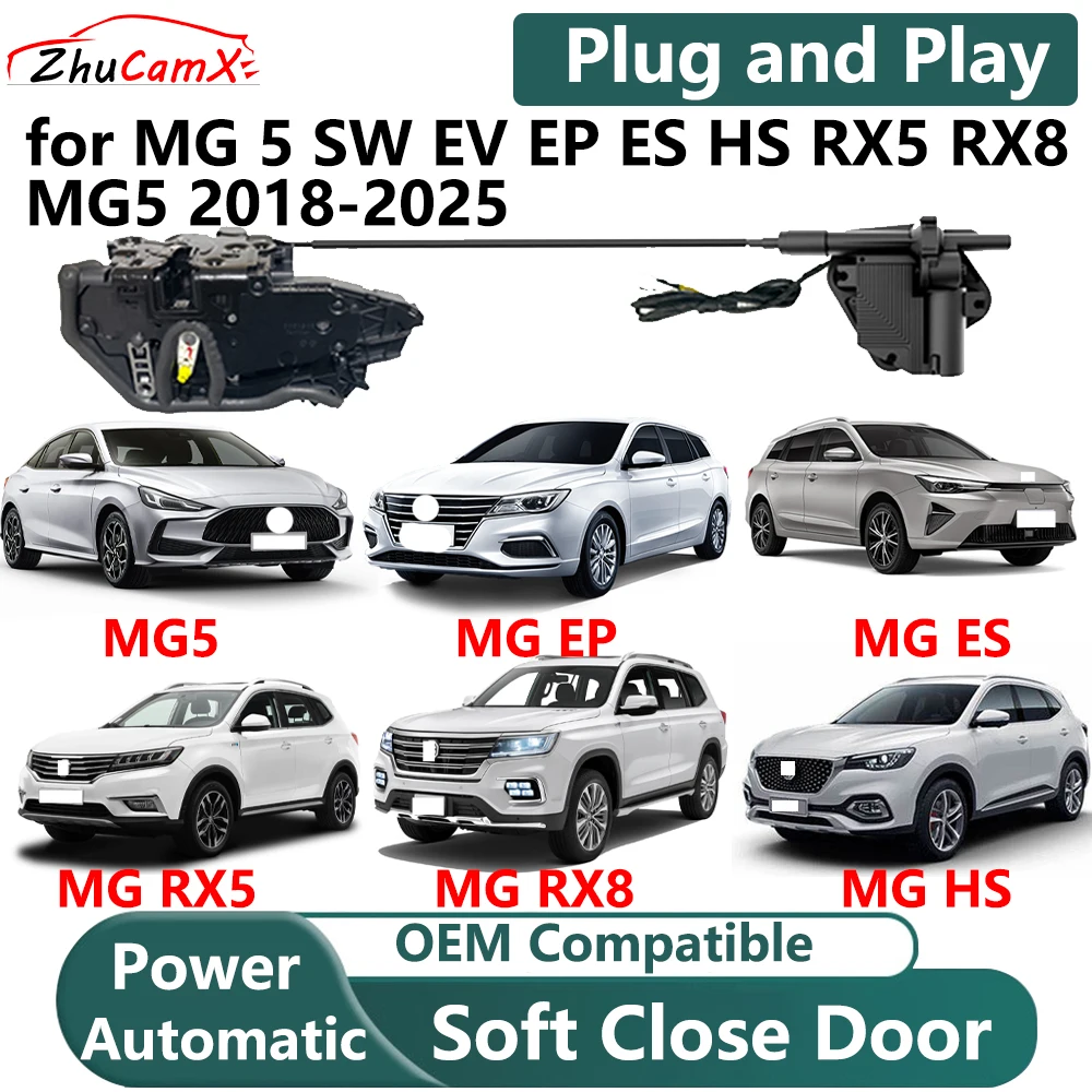 ZhuCamX for MG 5 SW EV EP ES HS RX5 RX8 MG5 2018-2025 Car Electric Soft Close Door System Power Closing Door Latch Lock OEM