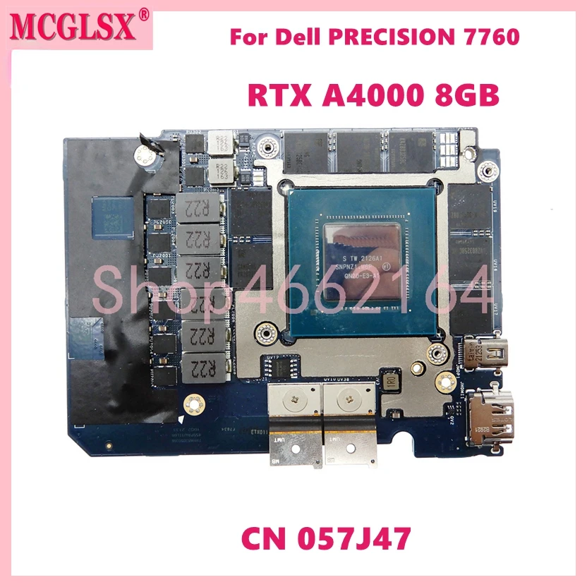 

RTX A4000-8GB QN20-E3-A1 Video Graphic Card CN:057J47 For Dell Precision 7760 LS-K631P Laptop Motherboard