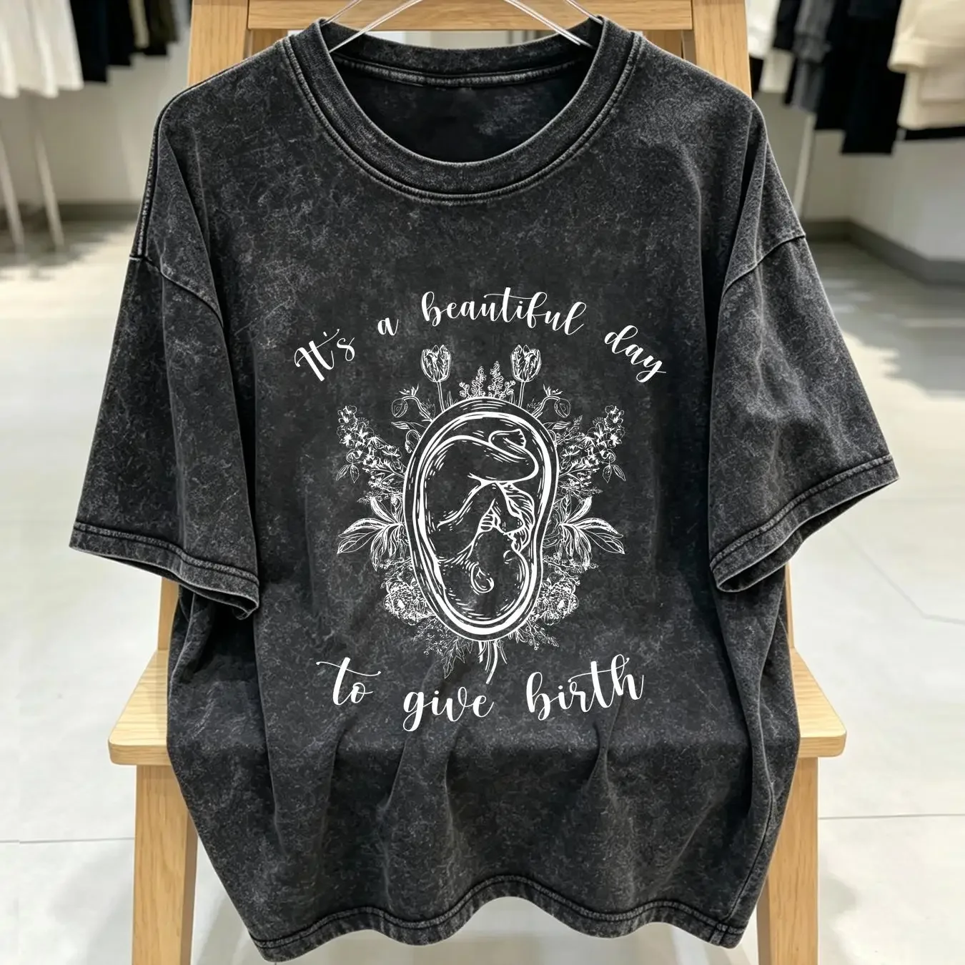 washed T Shirt Its Beautiful Day To Give Birth Doula Midwife Worker  vintage Washed designer clothes Soft Slightly graphic