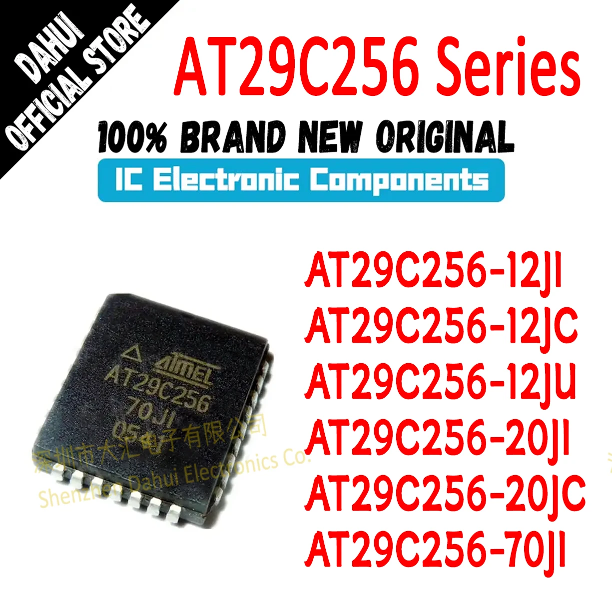 

AT29C256-12JI AT29C256-12JC AT29C256-12JU AT29C256-20JI AT29C256-20JC AT29C256-70JI AT29C256 IC Chip PLCC-32