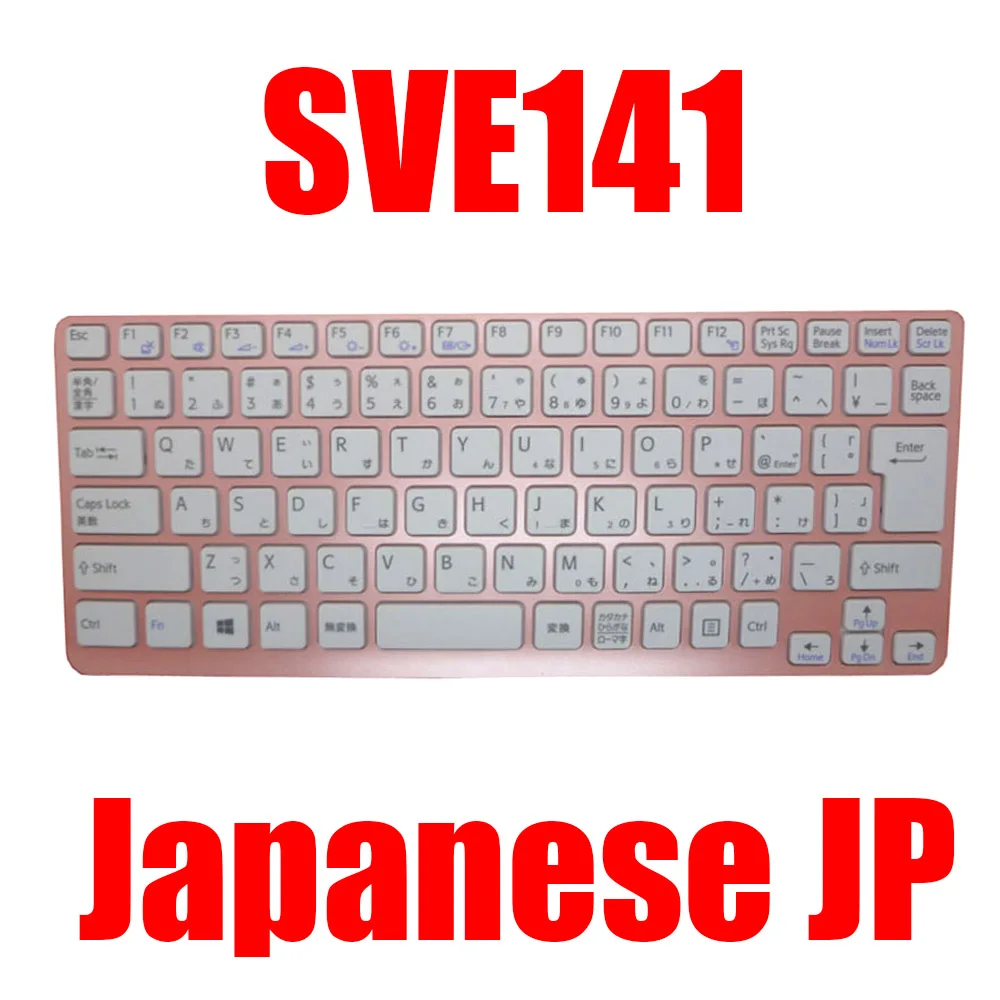 New Japanese JP Laptop Keyboard For SONY For VAIO SVE141 V134046CJ3JA 149187511JP 149183211JP 149180611JA AEHK6J021303A