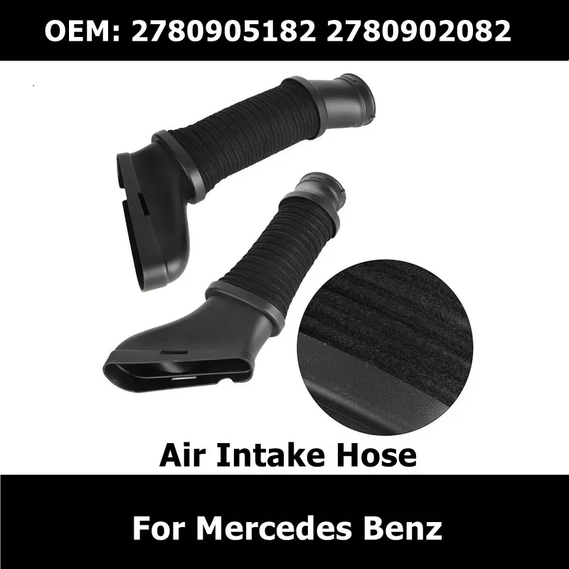 

OEM A2780905182 A2780902082 2780905182 2780902082 Intake Tube Inlet Air Pipe For Mercedes Benz Car Accessories Air Intake Pipe