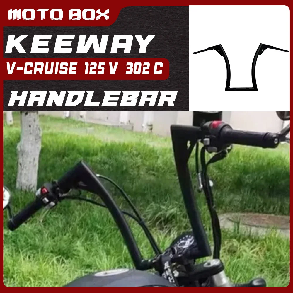 FOR KEENAY V-CRUISE 125 V 302 C  Modified Steering Handlebar Complete With Matching Handle Wire Line Motorcycle Accessories