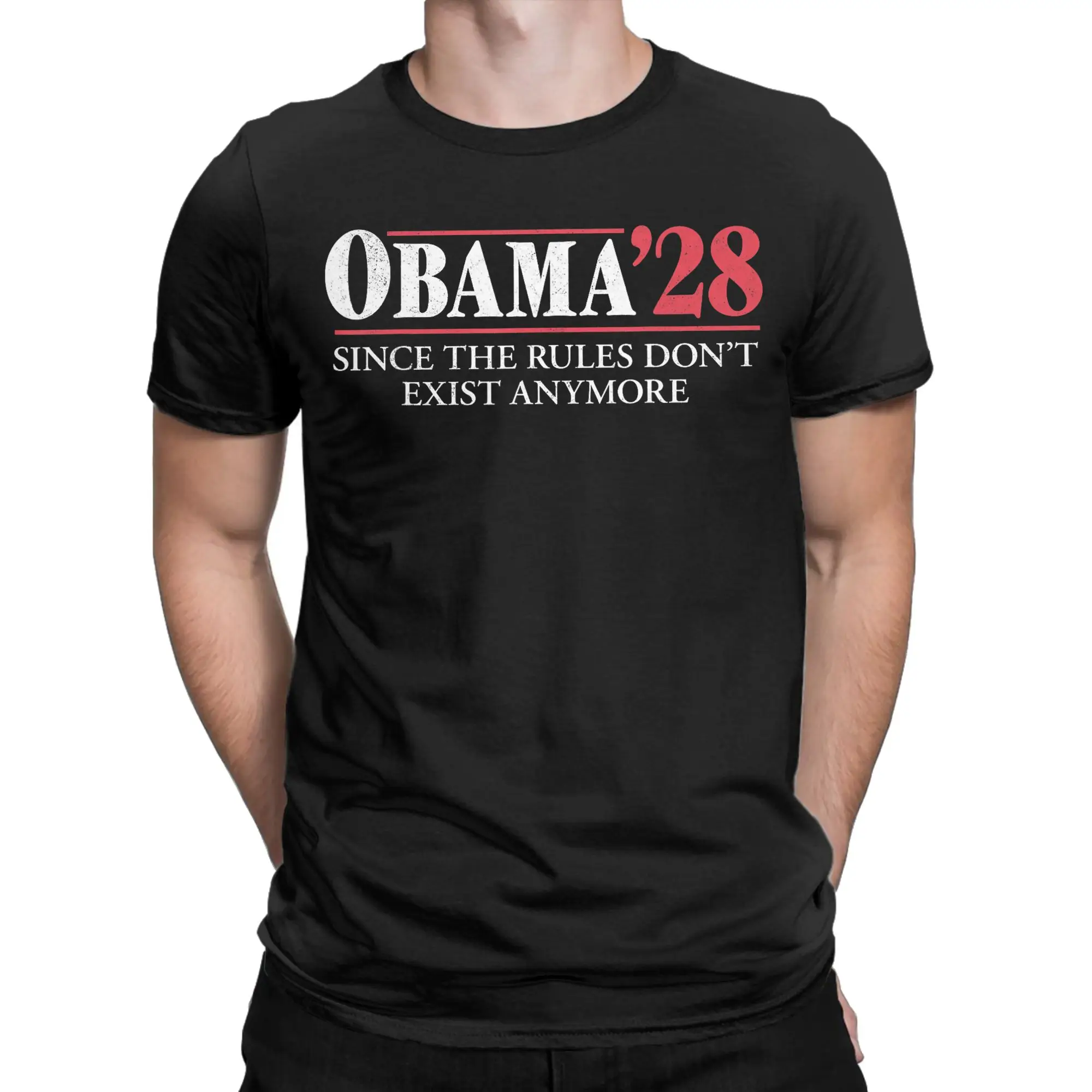 Obama 2028 Since Rules Don't Exist Anymore T Shirt Men Cotton Funny T-Shirts Round Neck  Tee Shirt Short Sleeve Tops New Arrival