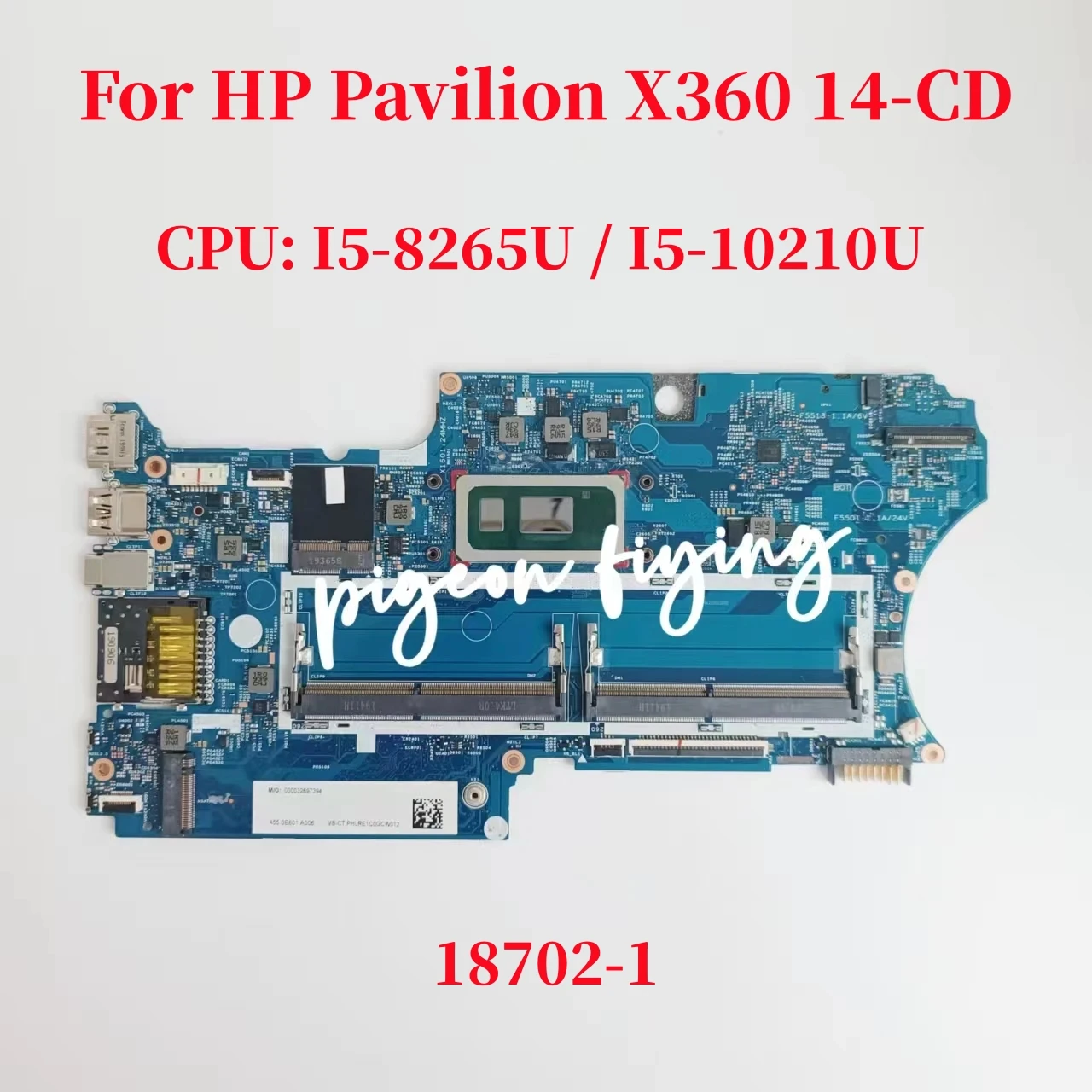 18702-1 Mainboard For HP Pavilion x360 14-CD Laptop Motherboard CPU:I5-8265U / I5-10210U DDR4 L36455-601 L72535-601 100% Test OK