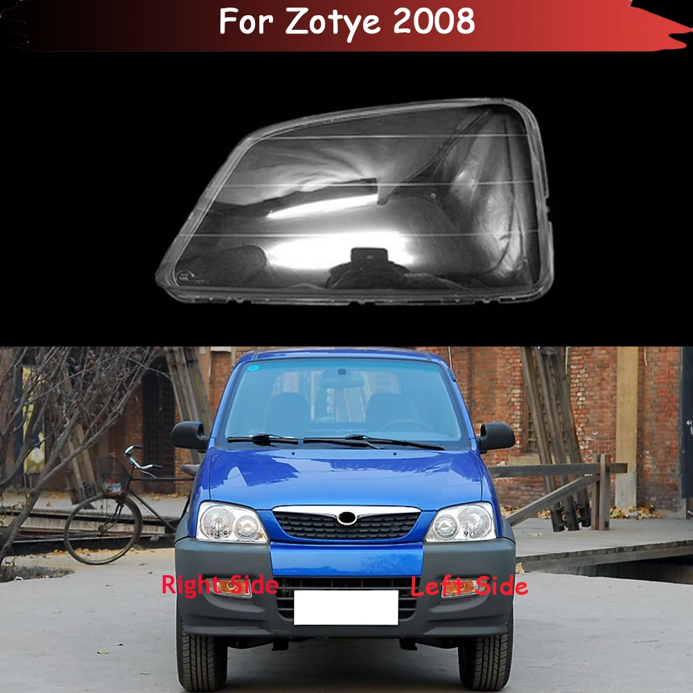 For Zotye 2008 Front Headlight Shell Transparent Headlamp Cover Lamp Shade Plexiglass Replace Original Lampshdade