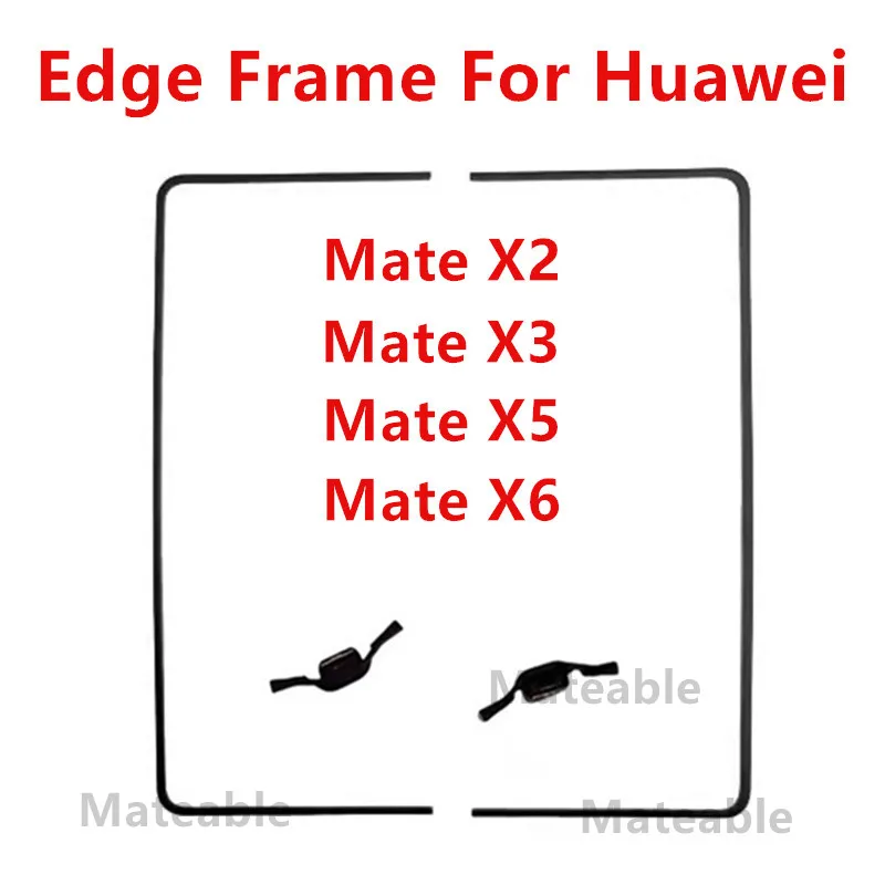 Middle Frame Bracket with Buckle For Huawei Mate X6 X5 X3 X2 Edge Strips Stand Housing Bezel Replace Repair Parts