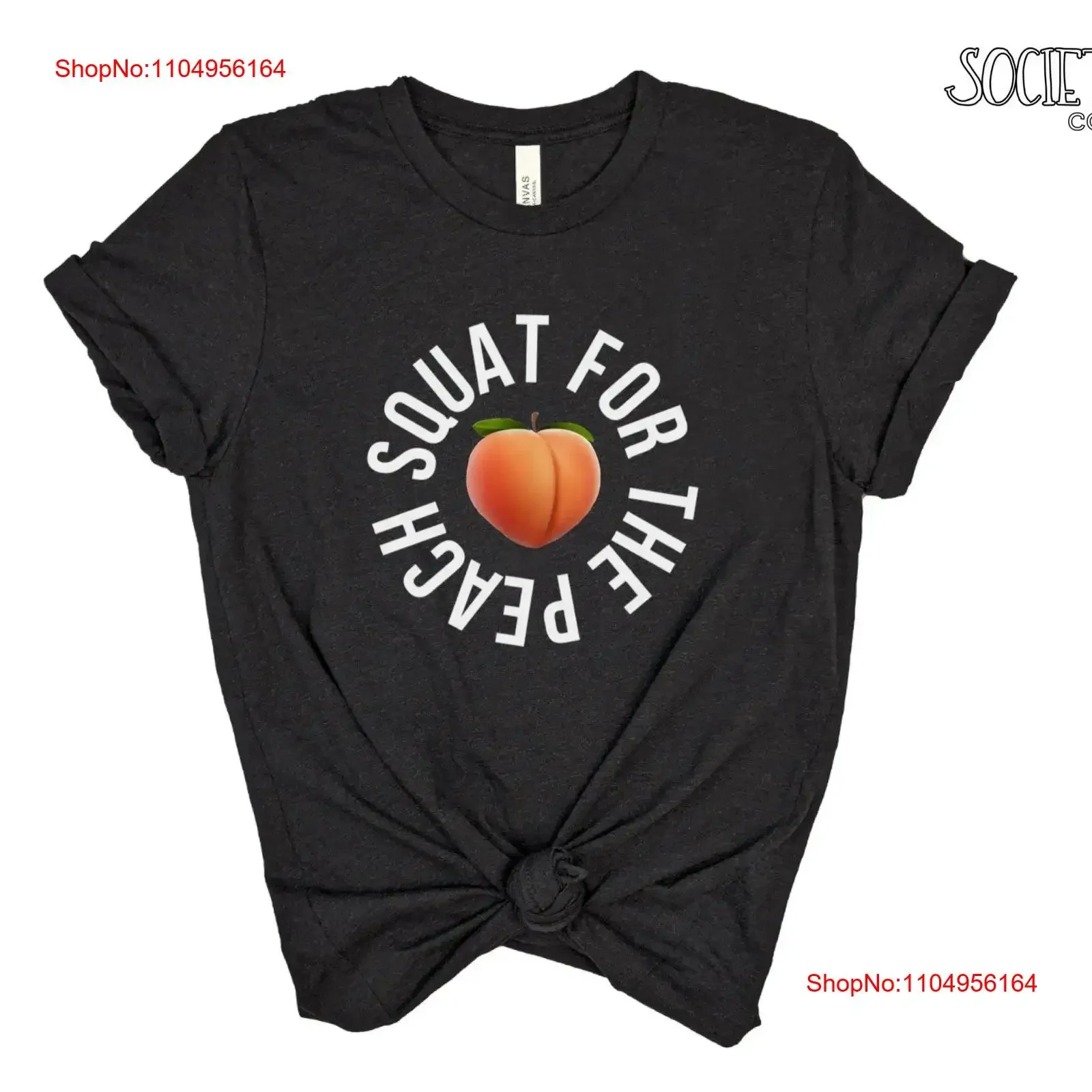 Camiseta en cuclillas para el melocotón, ganan el botín, entrenamiento, gimnasio, Fitness, dejará como una mujer que levantan, divertido, vintage, lavado, Unisex, elegante