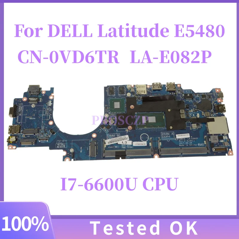 

For DELL Latitude E5480 5480 Notebook Mainboard CN-0YYRGW 0XDPDM NEW LA-E082P With CPU I7-6600U GPU 930MX 2G Laptop Motherboard