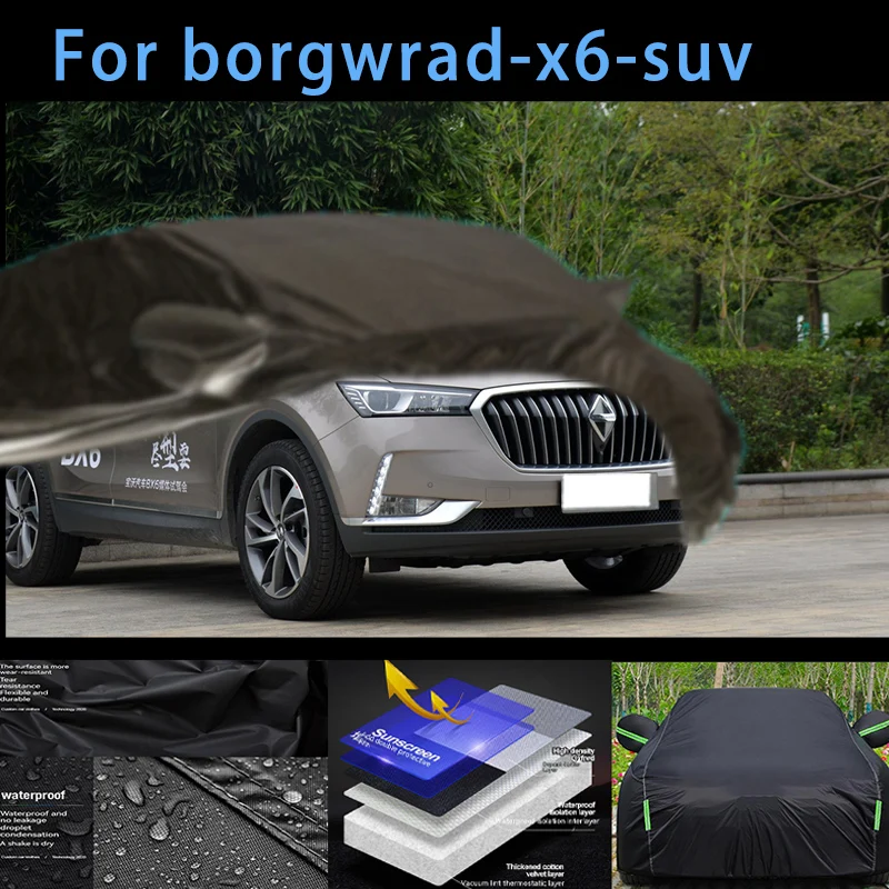 

For borgwrad-x6-suv Outdoor Protection Full Car Covers Snow Cover Sunshade Waterproof Dustproof Exterior Car accessories