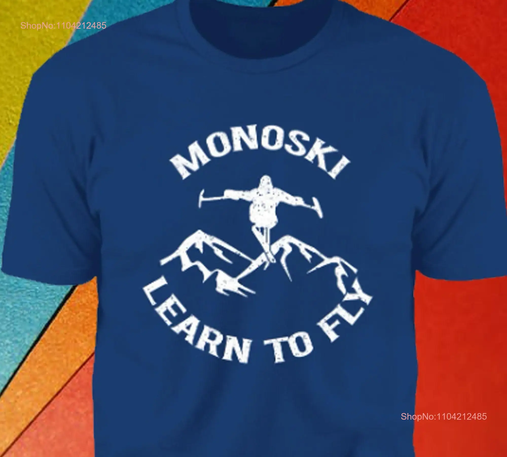 MonoSki Learn To Fly T Shirt Closeout long or short sleeves