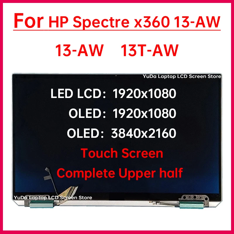 

13.3" Laptop LCD Touch Screen For HP Spectre x360 13-AW 13T-AW Display Complete assembly Replacement Upper half FHD / UHD OLED