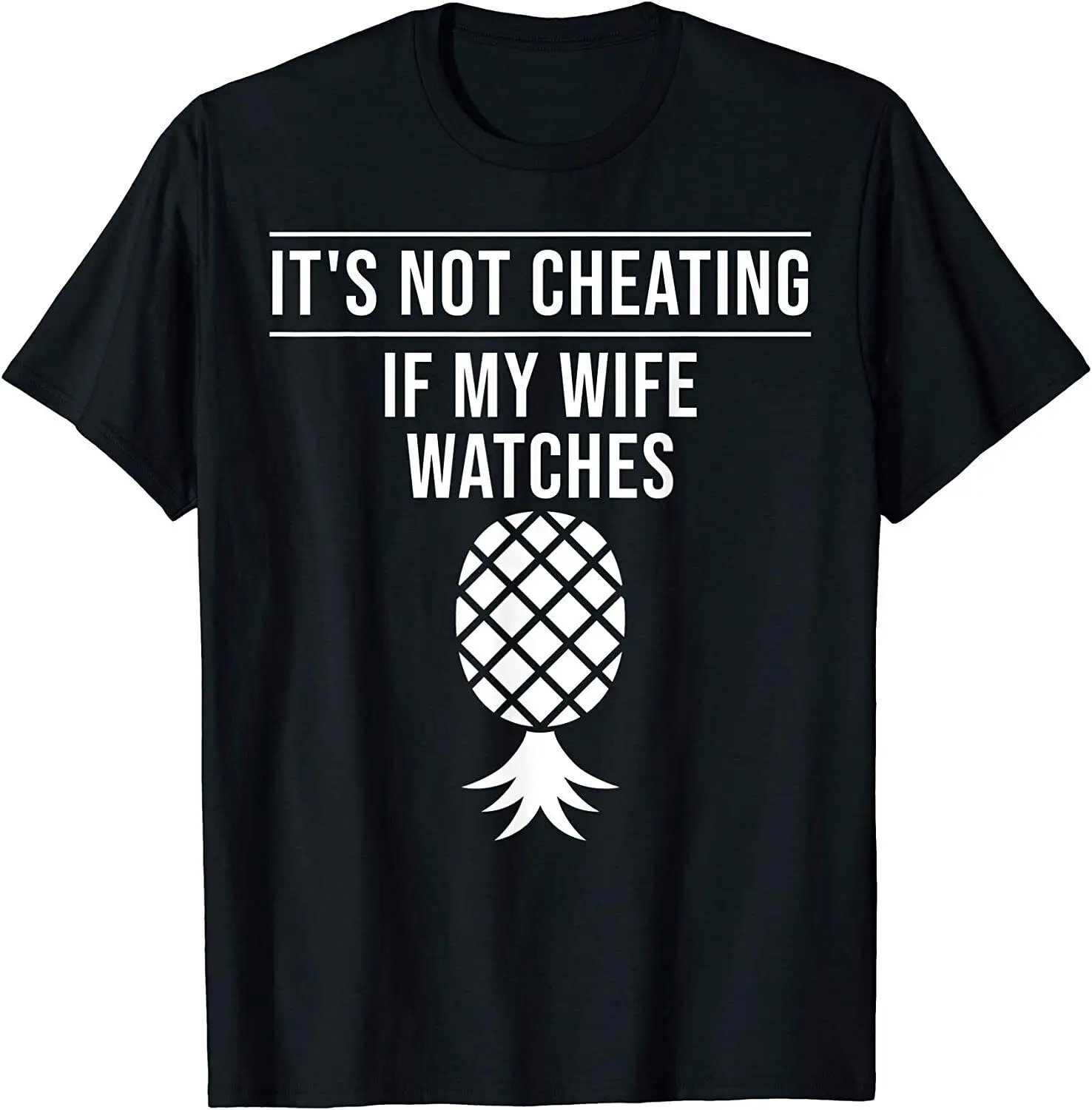 Funny It's Not Cheating If My Wife Watches Gift Men T-Shirt - MADE IN USA