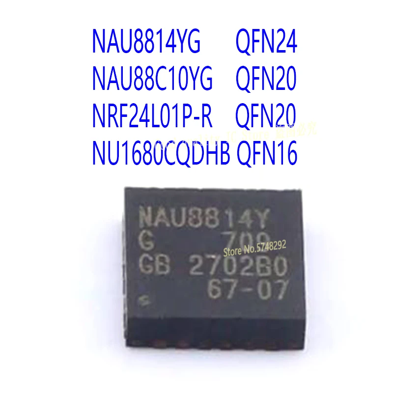 NAU8814  10PCS/LOT  NAU8814Y NAU8814YG QFN NAU88C10YG NAU88C10Y NRF24L01P-R NRF24L01 NU1680C 1680C NRF24L01+ 24L01+ NU1680CQDHB