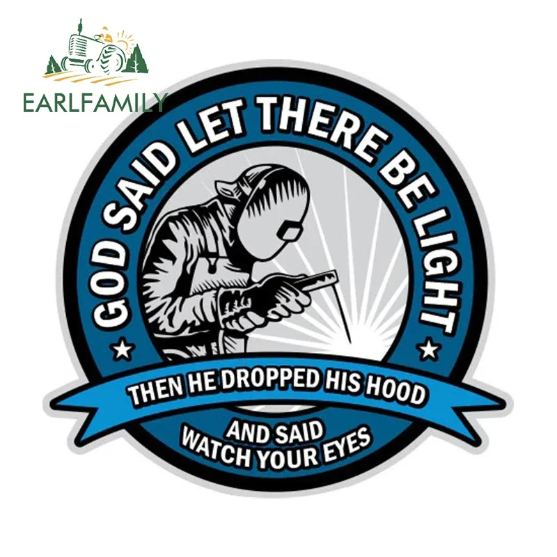 EARLFAMILY 13cm X 12.1cm For God Said Light Car Stickers Sunscreen Personality Decals Scratch-Proof Bumper Windows Car Label