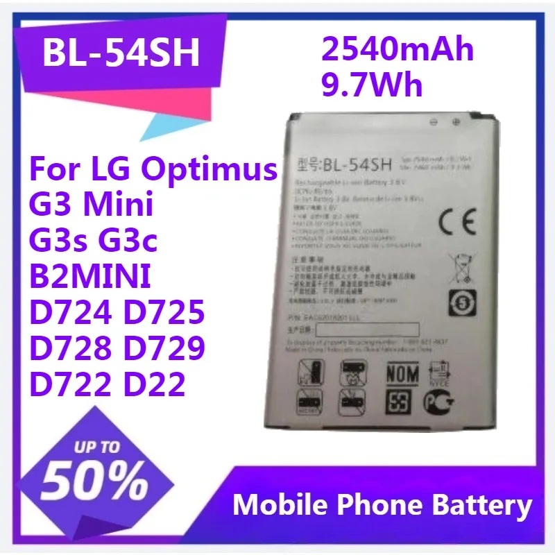 Сменный аккумулятор BL-54SH для LG Optimus G3 Mini G3s G3c B2MINI D724 D725 D728 D729 D722 D22 2540 мАч 9,7 Втч аккумулятор