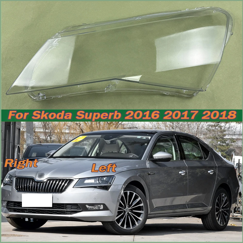 

For Skoda Superb 2016 2017 2018 Car Front Headlight Cover Auto Headlamp Lampshade Lampcover Head Lamp light glass Lens Shell