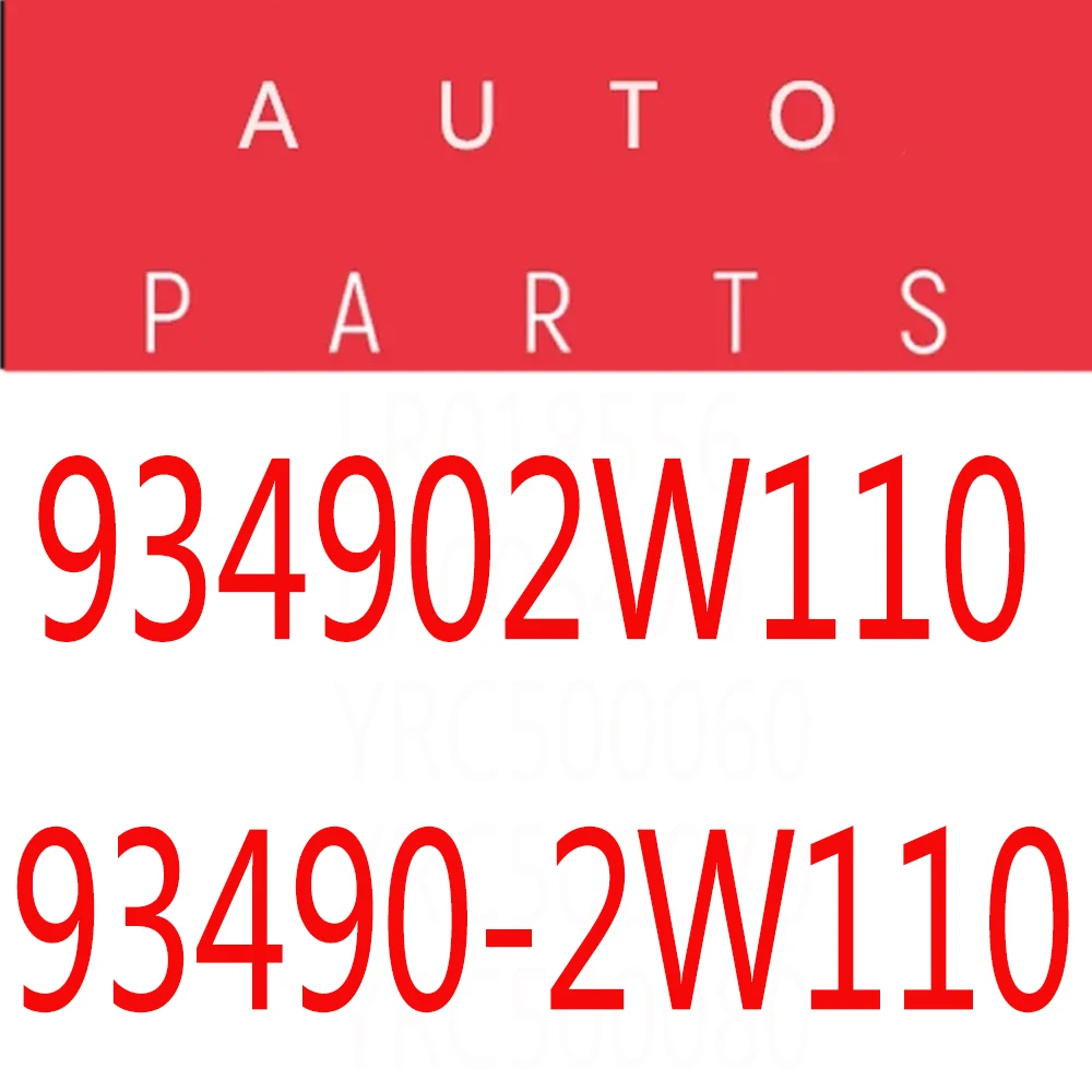 

93490-2W110, 934902W110 for Hyundai Santa Fe