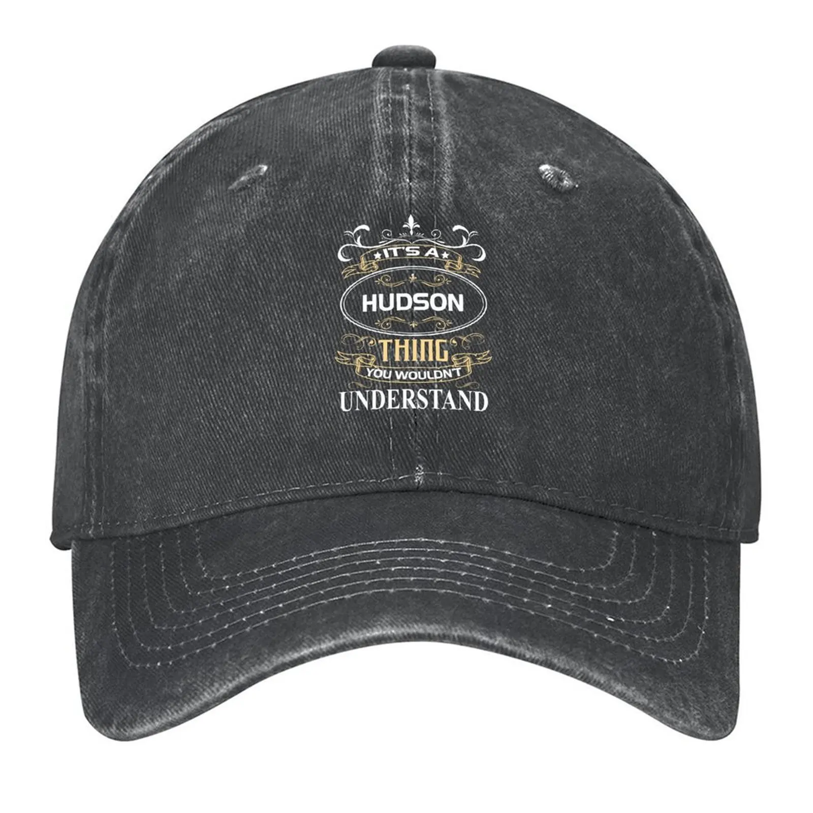 

Hudson Name Shirt It's A Hudson Thing You Wouldn't Understand Baseball Cap Big Size Hat fashionable Beach Outing Ladies Men's