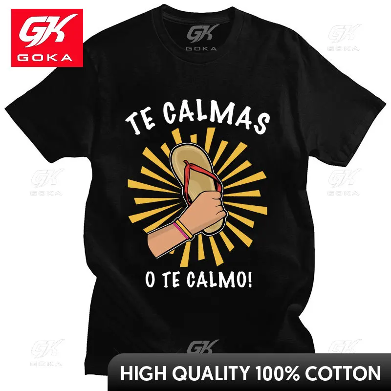 Funny Print T-shirt Spanish Mother Mom Expression Te Calmas O Te Calmo Tshirt Men Women Fashion Casual Cotton Loose Popular Tees