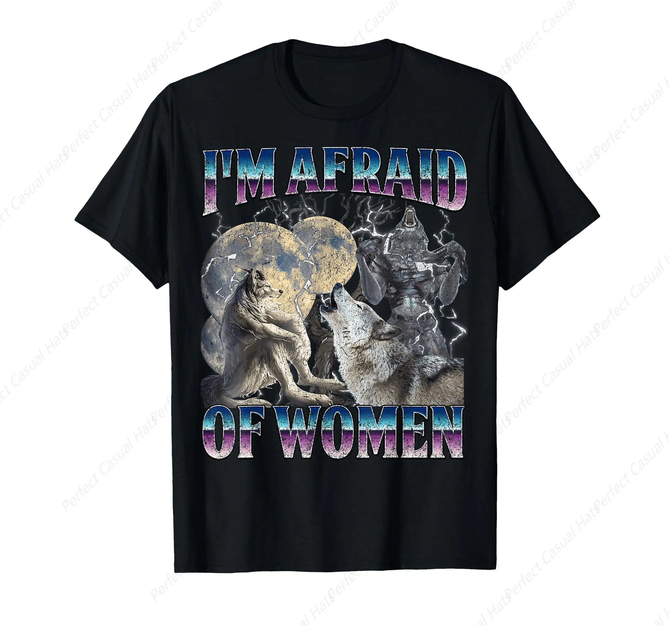 

Hot-Selling I'M Afraid Of Women Funny Werewolf Alpha Wolf Meme Men Cotton T-Shirt