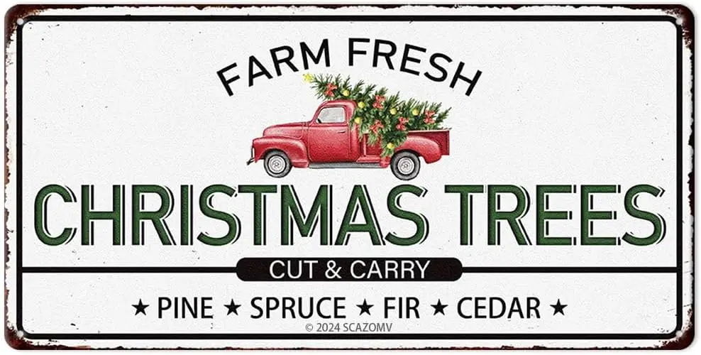 Farm Fresh Christmas Trees Cut And Carry Pine Spruce Fir Cedear Metal Tin Sign Retro Poster for Kitchen Cafe Bar Home Wall Decor