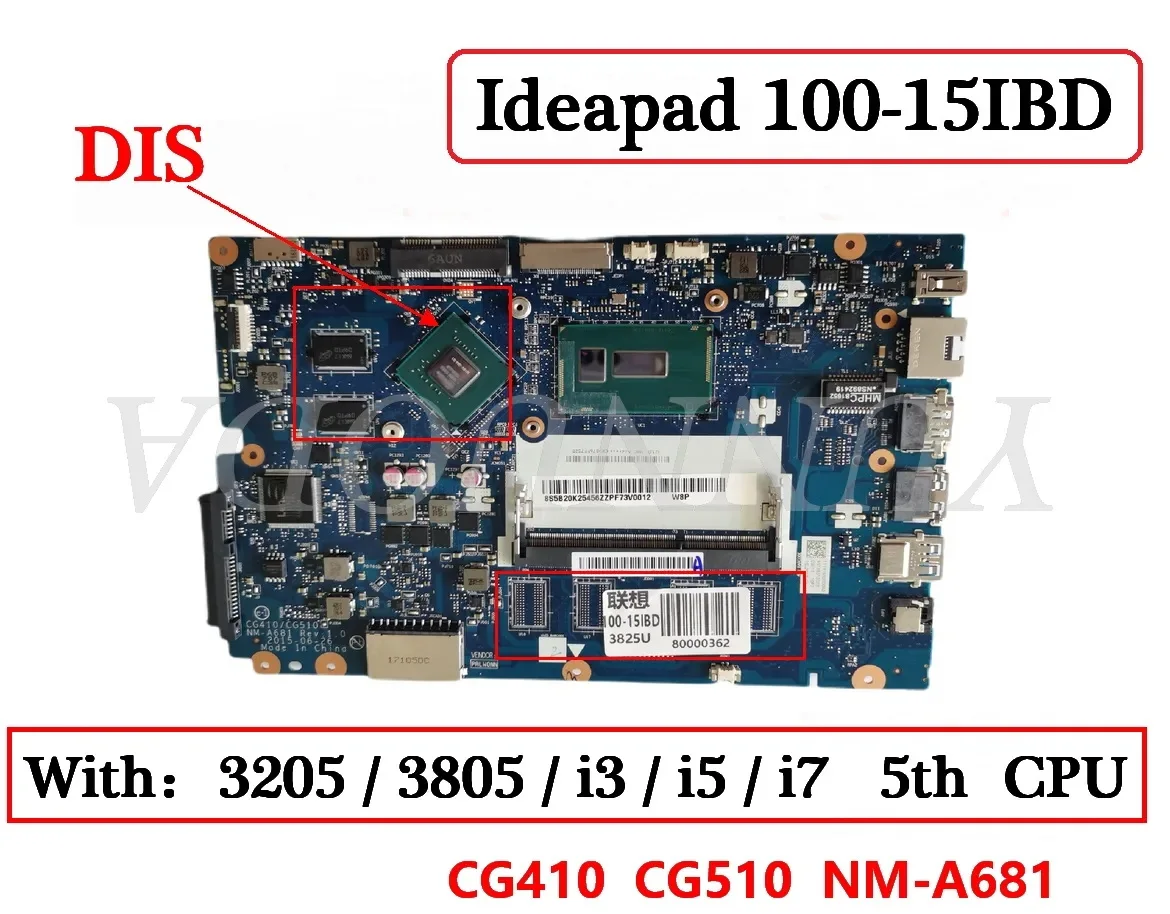 Original For Lenovo Ideapad 100-15IBD Laptop  motherboard  With 3205 3805 i3 i5 i7 5th CPU UMA DIS 0GB RAM NM-A681 100% Tested