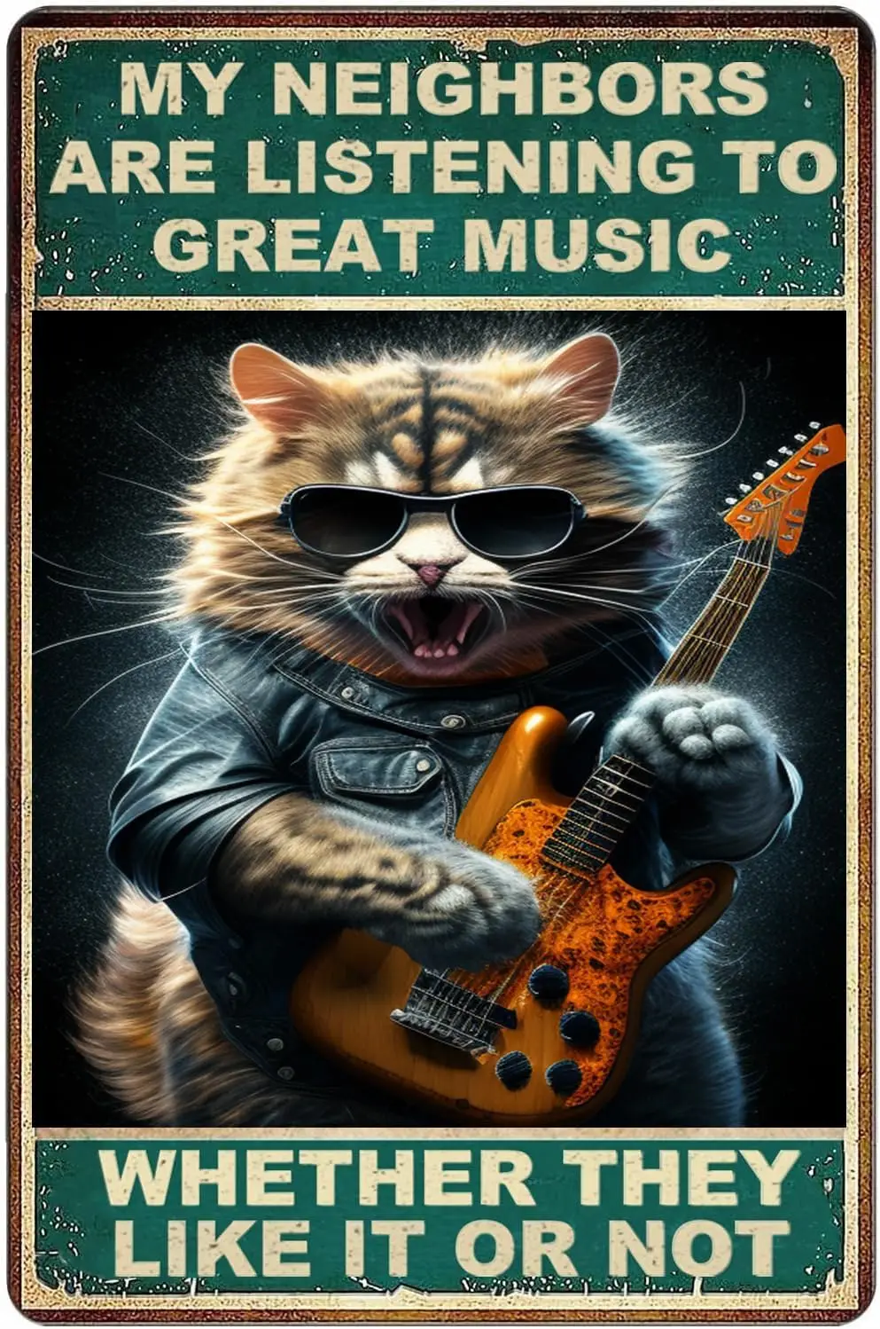 Funny Music Signs Retro Poster,My Neighbors Are Listening To Great Music-Home Club bar Wall Art Decoration Metal Tin Sign 1 sign