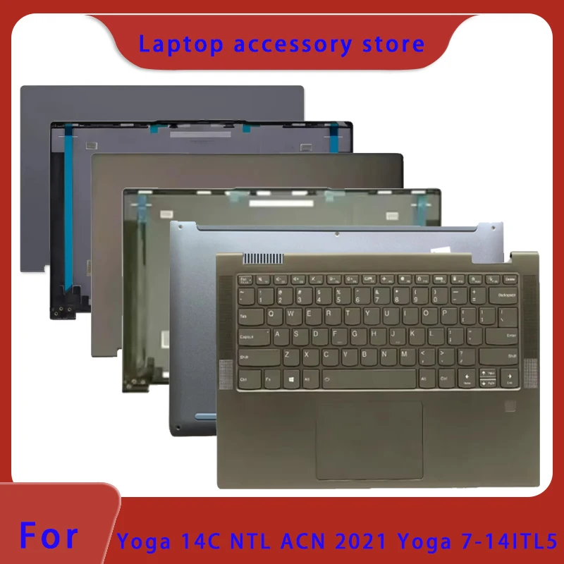 

Suitable for yoga 14C NTL ACN 2021 Yoga 7-14ITL5 laptop LCD back cover, front panel, palm rest bottom shell ABCD cover Hinge
