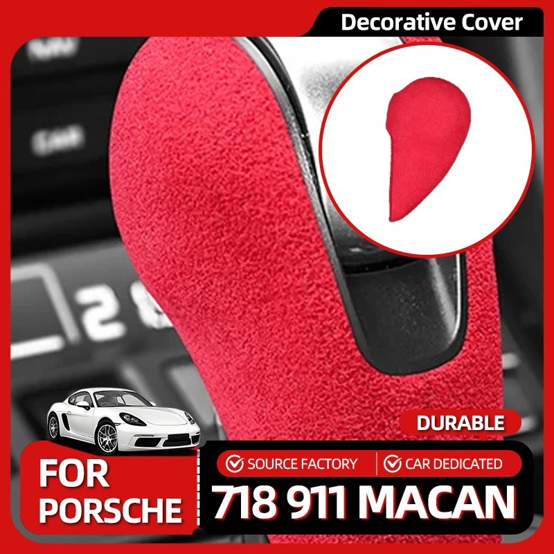 

Hot Auto Fastener For Porsche 718 911 Macan Panamera 970 Cayman Boxster Suede Car Gear Head Lever Shift Knob Cover Protector Dec