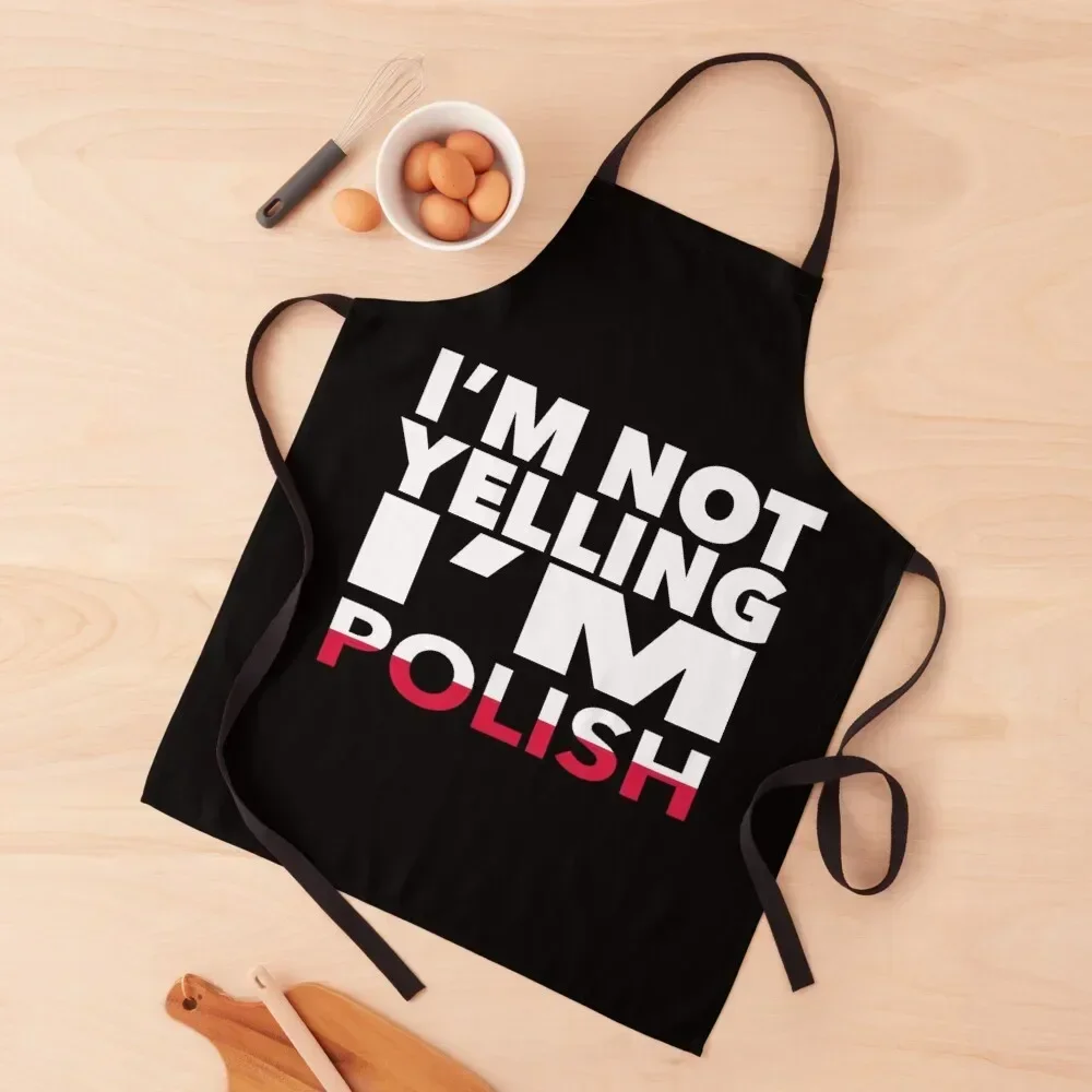 Polish present - i'm not yelling, i'm Polish gifts flag Poland Gift Decor Apron Christmas gift Teacher Apron