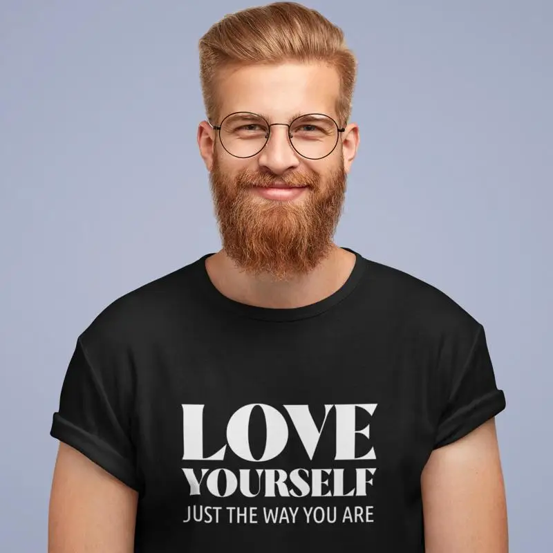

Футболка Love Yourself Just the Way You Are, вдохновляющая позитивная цитата