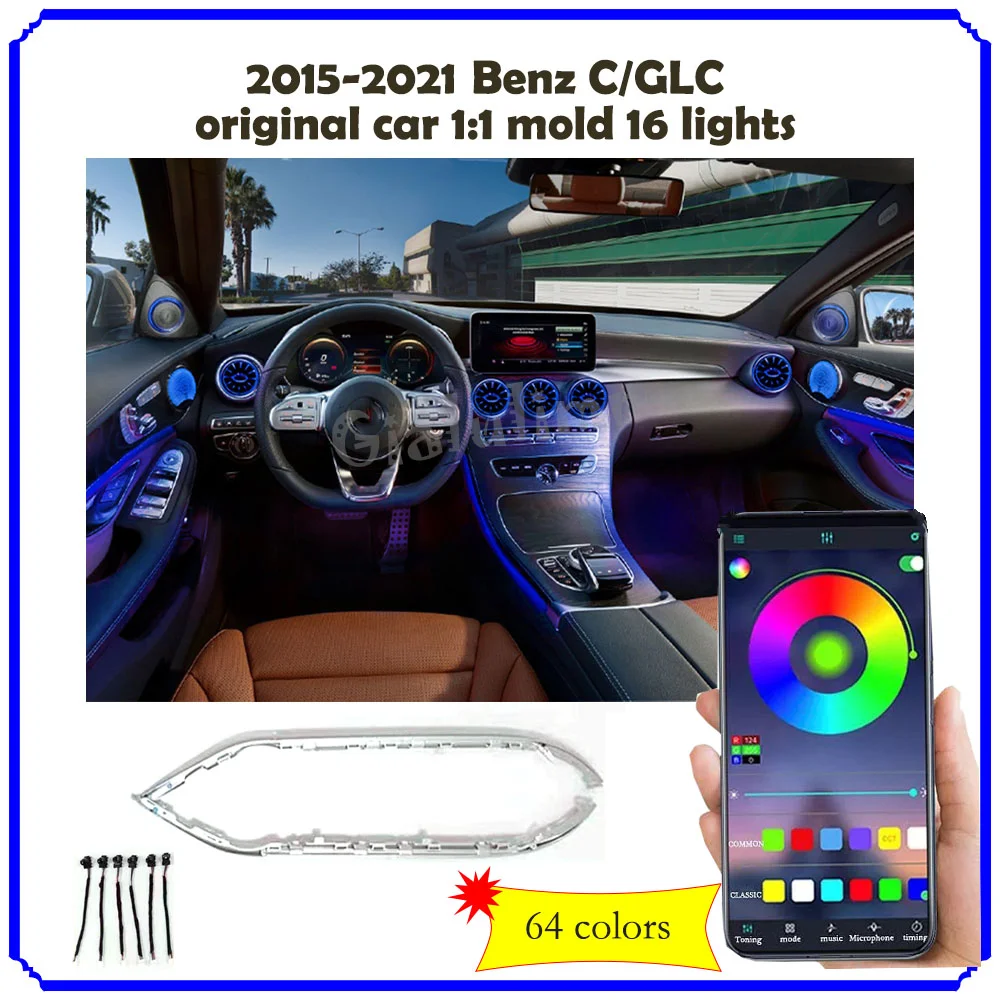 Gialulimn LED Ambient Light For Benz C GLC Class W205 X253 Atmosphere Lamp Air Vent  Saddle Door backlight 64 Colors