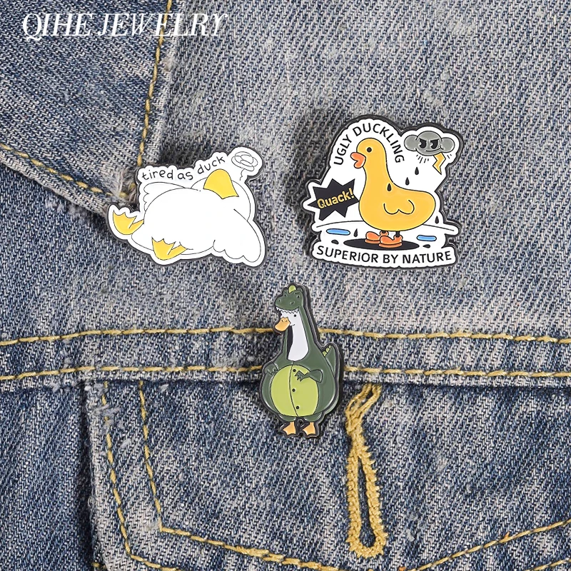 Enten-Cosplay mit Dinosaurier-Kostümen Emaille-Anstecknadel Quack! Ugly Ducking Superior By Nature Tired As Duck Brosche Abzeichen Schmuck Geschenk