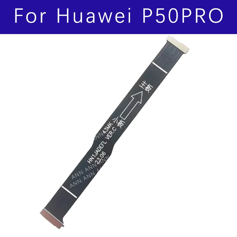

Main Board Motherboard Flex Cable For Huawei P50 Pro Replacement Parts
