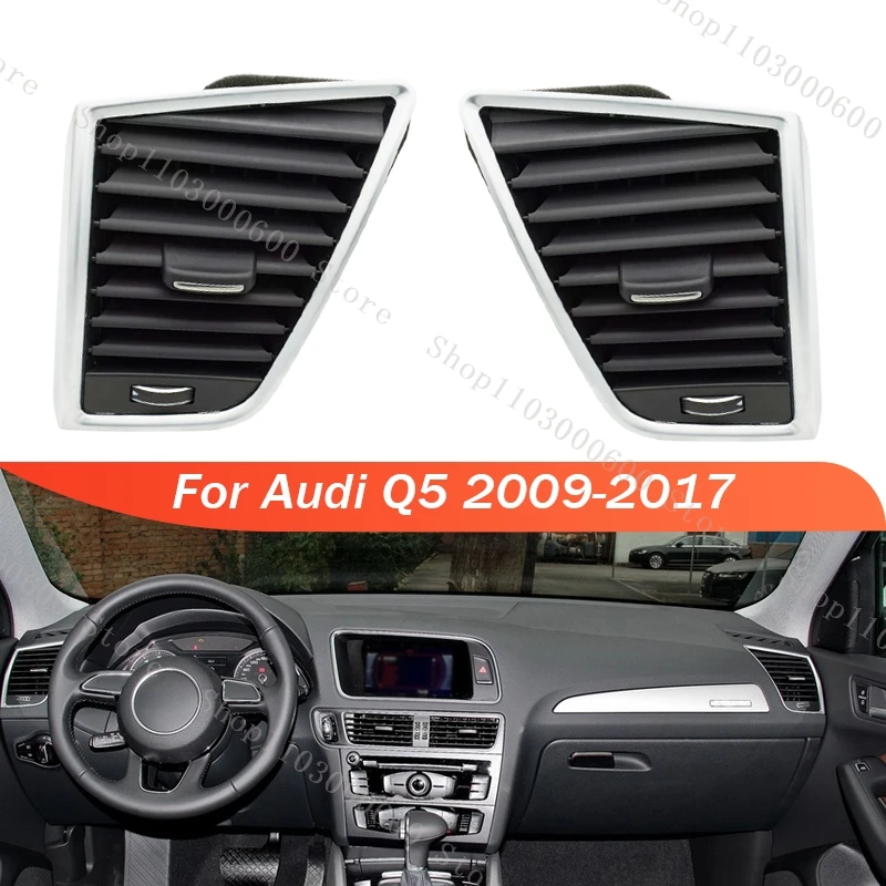 

For Audi Q5 2009 2010-2017 Front Dashboard Air Conditioning Outlet Center Armrest Air Vent Grille Assembly 8R1820901 8R1820902