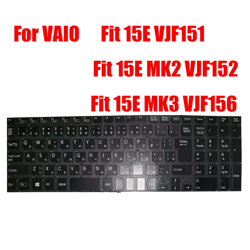 

Japanese JP JA Laptop Keyboard For VAIO Fit 15E VJF151 MK2 VJF152 MK3 VJF156 Black Without Backlit New