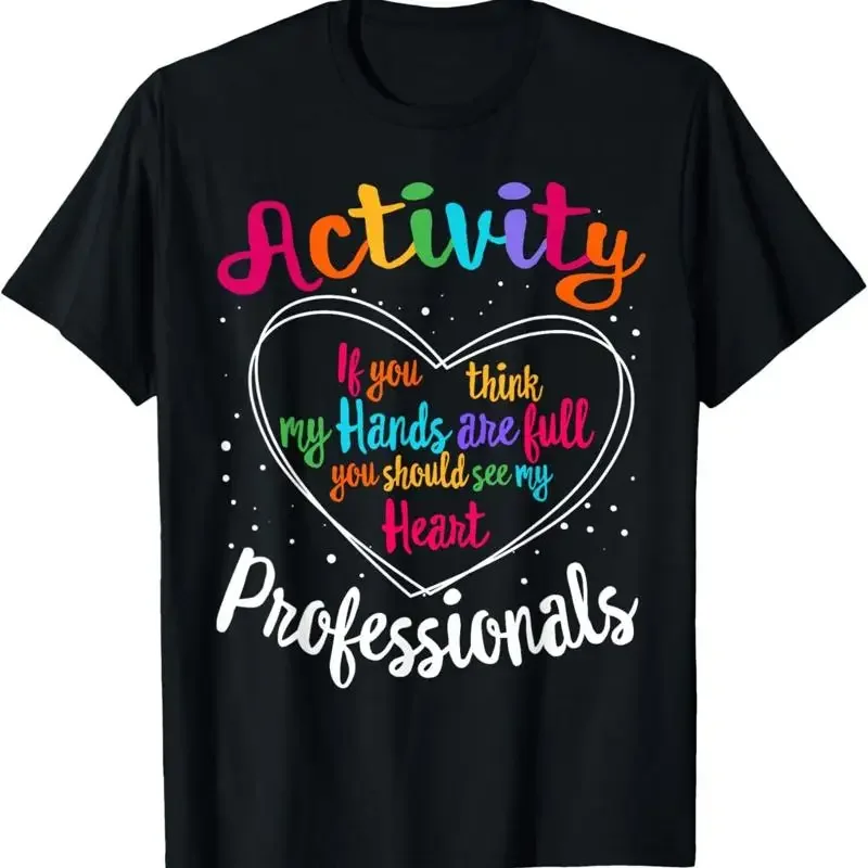 Activity Professionals Assistant Squad Team Week Director T-Shirt