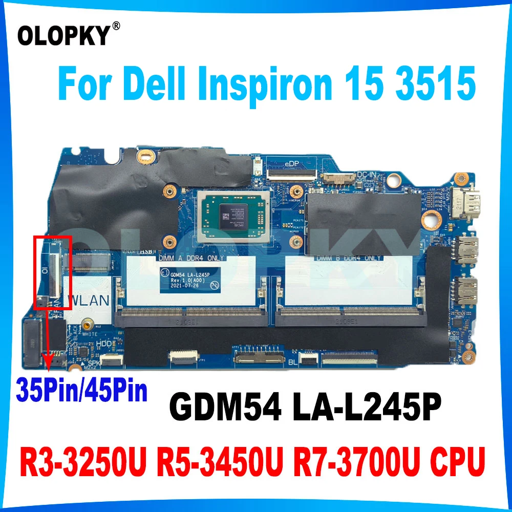 

Материнская плата GDM54 LA-L245P с процессором R3-3250U R5-3450U R7-3700U для Dell Inspiron 15 3515, материнская плата для ноутбука, 100% тестирование