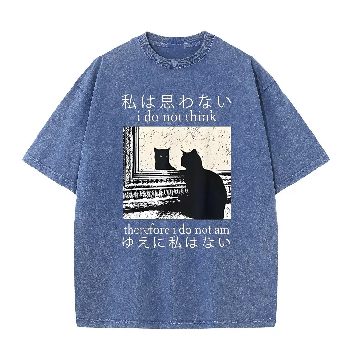 Funny Japanese Cat Meme T Shirt I Do Not Think Therefore I Do Not Am Letter Short Sleeve Tee Y2K Streetwear Casual Top Men Women